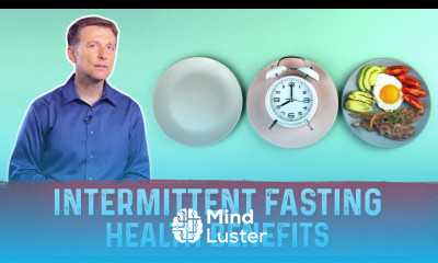 Serious Health Benefits of Intermittent Fasting Explained By Dr Berg