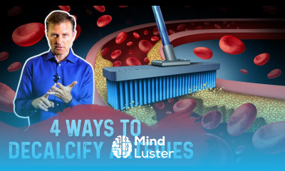 4 Ways To Decalcify Your Arteries – Dr Berg
