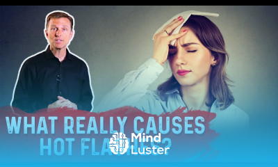 Hot Flashes Causes Signs Remedies – Dr Berg