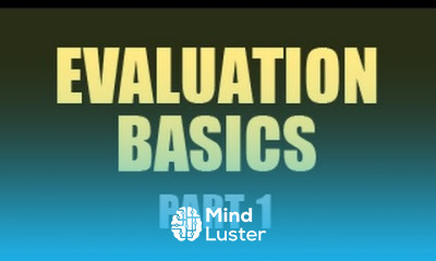 Evaluation Basics Part 1