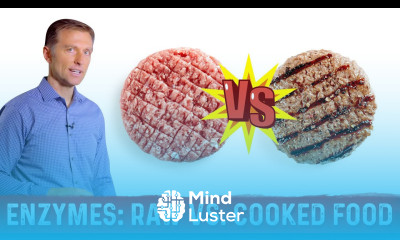 Raw Foods vs Cooked Foods and Enzymes – Dr Berg