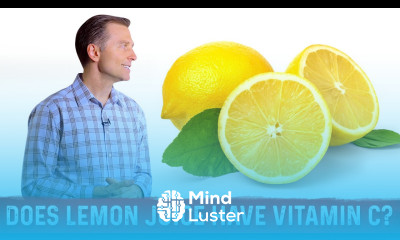 Is Bottled Lemon Juice Rich in Vitamin C – Dr Berg