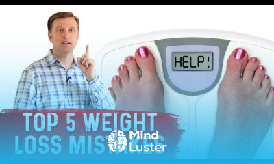 Top 5 Weight Loss Mistakes – Dr Berg