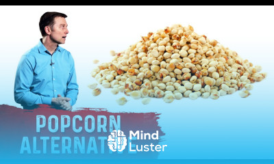 Is Popcorn Healthy What Are The Popcorn Alternative – Dr Berg