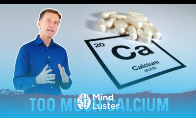 The Danger State of TOO Much CALCIUM – Dr Berg
