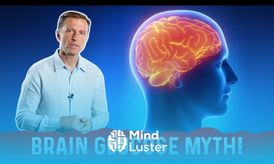 Your Brain ONLY Needs Glucose Carbohydrates is a MYTH – Dr Berg