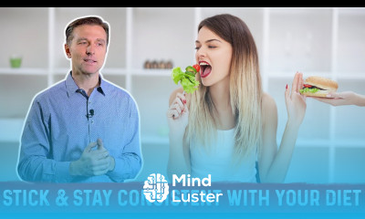 How To Stick To Diet Stay Consistent With Healthy Eating – Dr Berg