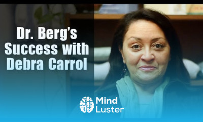 Dr Eric Berg s Client s Testimonial with Debra Carroll