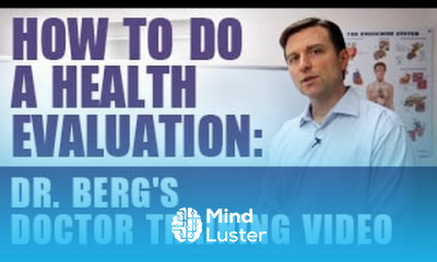 How to do a Health Evaluation Dr Berg s Doctor Training Video