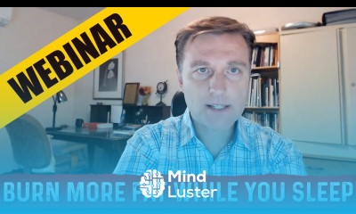 How to Lose Body Fat while Sleeping – Webinar by Dr Berg