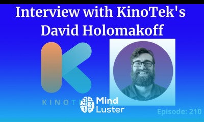 Interview with David Holomakoff co founder and CPO at KinoTek