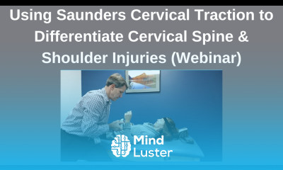 Using Saunders Cervical Traction to Differentiate Cervical Spine Shoulder Injuries