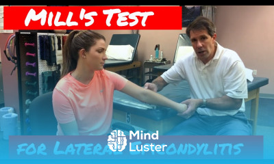 How to perform the Mill s Test for Lateral Epicondylitis