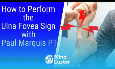 How to Perform the Ulna Fovea Sign with Paul Marquis PT