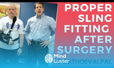 Proper sling fitting after shoulder surgery