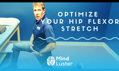 Optimizing the Hip Flexor Stretch Help to Fix Hip and Back Pain