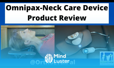 Omnipax Neck Care Device Product Review with Paul Marquis PT