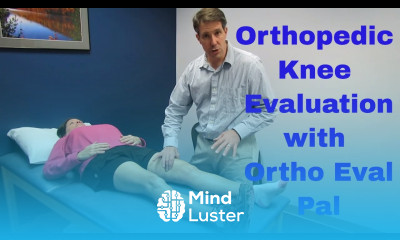 Orthopedic Knee Evaluation with Paul Marquis PT