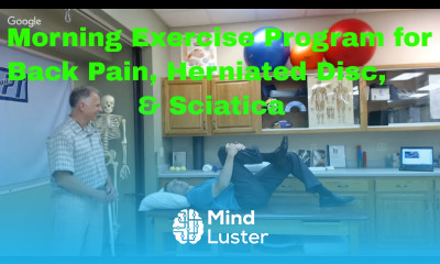 Morning Exercise Program for Back Pain Herniated Disc Sciatica