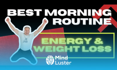 Anatomy For The Best Morning Routine To Ignite Your Day Lose Weight