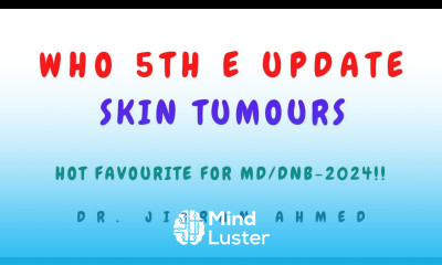 SKIN TUMOUR UPDATE II WHO 5TH E II POST GRADUATE LEARNING II SIMPLY PATHOLOGY