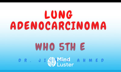 LUNG ADENOCARCINOMA II WHO 5TH E II POST GRADUATE RESIDENCY II MD DNB