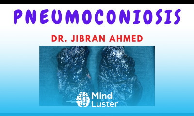 PNEUMOCONIOSIS II RESPIRATORY SYSTEM II ROBBINS 10TH E II PATHOLOGY LECTURES II DrJIBRANAHMED