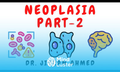 NEOPLASIA II PART 2 II CHAPTER 7 II ROBBINS 10TH EDITION II PATHOLOGY LECTURES II