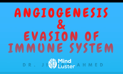 ANGIOGENESIS II EVASION OF IMMUNE SYSTEM II CHAP 7 NEOPLASIA II ROBBIN 10TH E II PATHOLOGYLECTURE