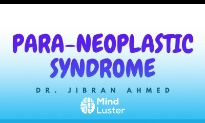 PARANEOPLASTIC SYNDROME II CHAPTER 7 II NEOPLASIA II ROBBIN 10TH E II PATHOLOGY LECTURE
