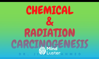 CHEMICAL AND RADIATION CARCINOGENESIS II CHAPTER 7 II NEOPLASIA II ROBBIN 10TH E II PATHO LECTURE