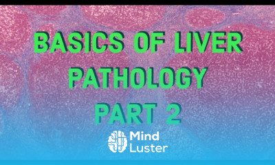 BASICS OF LIVER PATHOLOGY II PART 2 II LIVER II SYSTEMIC PATHOLOGY II ROBBINS 10TH EDITION