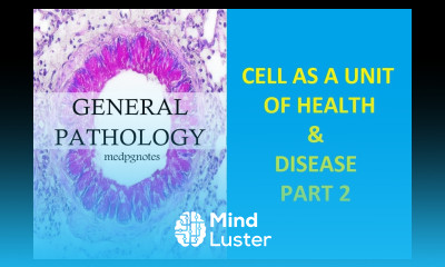 GENERAL PATH II CHAP 1 II CELL AS A UNIT OF HEALTH DISEASE II PART 2 II ROBBINS LECTURES 10TH E