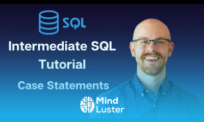 Case Statements in MySQL Intermediate MySQL