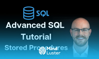 Learn Advanced SQL Tutorial Stored Procedures Use Cases - Mind Luster