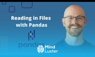 Learn Reading in Files in Pandas Python Pandas Tutorials - Mind Luster