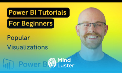 Popular Visualizations in Power BI Microsoft Power BI for Beginners