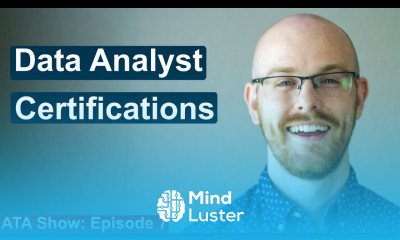 Data Analyst Certifications Are They Worth It Alex The Analyst Show Episode 7