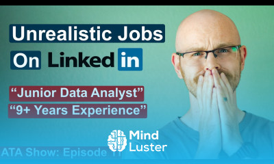 Completely Unrealistic Jobs on LinkedIn Alex The Analyst Show Episode 11