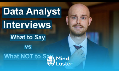 Data Analyst Interview Questions What To Say vs What NOT To Say