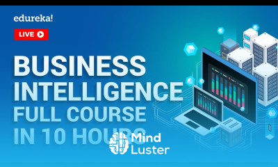 Business Intelligence Full Course in 10 Hours Power BI Training Tableau Training Edureka