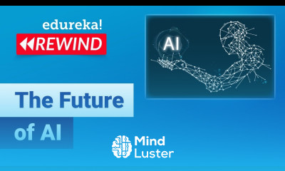 The Future of AI How will Artificial Intelligence Change the World in 2020 Edureka Rewind