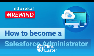 How To Become A Salesforce Administrator Salesforce Training Edureka Salesforce Rewind 3