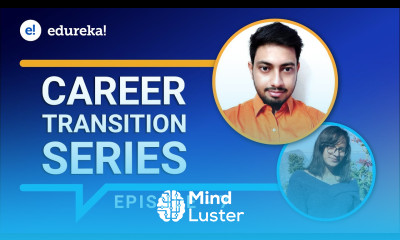 Career Transition Series Episode 7 AI ML Career Transition Edureka