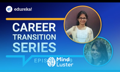 Career Transition Series Episode 19 Full Stack Web Development Internship Program Edureka