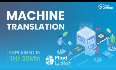 Machine Translation Statistical Machine Translation Model Great Learning