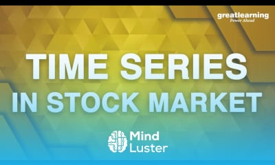 Time Series In Stock Market Time Series Forecasting Data Science For Beginners Great Learning