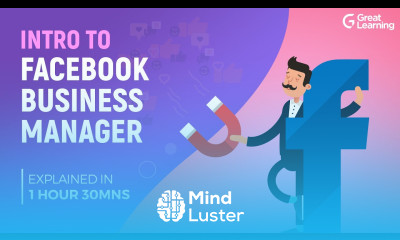 Introduction to Facebook Business Manager How to setup Facebook Business Manager Great Learning