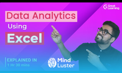 Data Analytics using Excel Excel Tutorial Data Visualization using Excel Great Learning