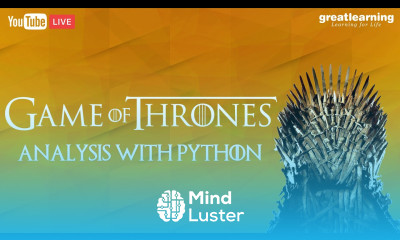 Game of Thrones Analysis with Python Python For Beginners Python Programming Great Learning
